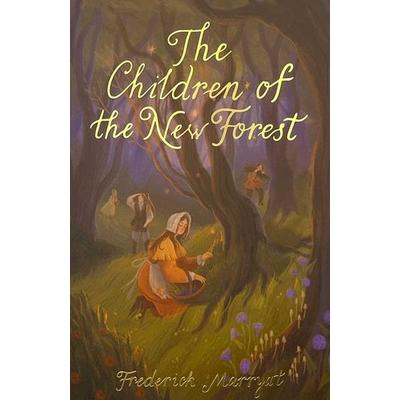 The Children of the New Forest, Taschenbuch von Captain Frederick Marryat, Wordsworth Editions Ltd