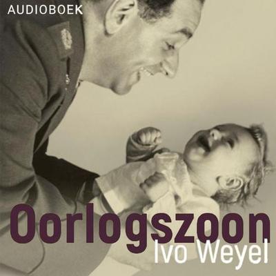 Oorlogszoon - Ivo Weyel, Audio, 9789463625272