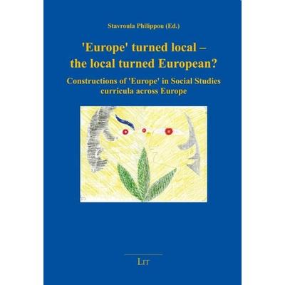 'Europe' turned local - the local turned European?, Taschenbuch von , Lit Verlag, 978-3-643-90258-0
