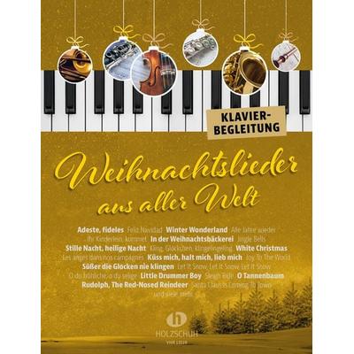 Weihnachtslieder aus aller Welt - Klavierbegleitung -