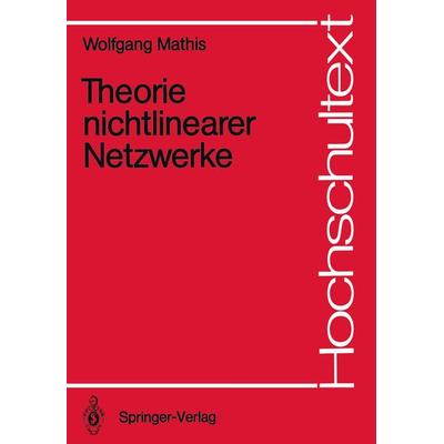 Theorie nichtlinearer Netzwerke, Taschenbuch von Wolfgang Mathis, Springer Berlin, 978-3-540-18365-5