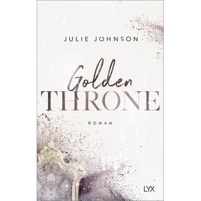 Golden Throne - Forbidden Royals, Taschenbuch von Julie Johnson, Lyx