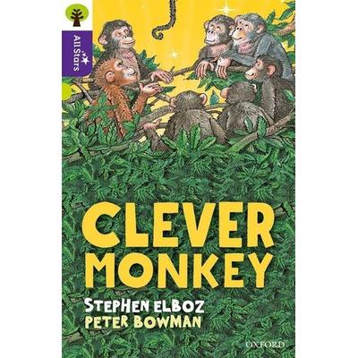 Oxford Reading Tree All Stars: Oxford Level 11 Clever Monkey, Taschenbuch von Bowman,Elboz,Sage, Oxford University Press, 978-0-19-837735-1