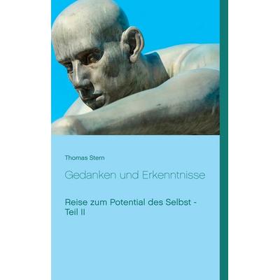 Gedanken und Erkenntnisse, Taschenbuch von Thomas Stern, BoD – Books on Demand, 978-3-7412-3932-8