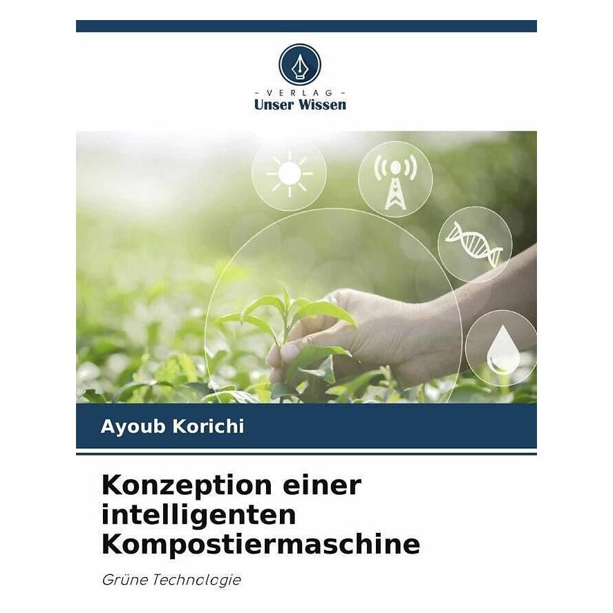 Unser Wissen Konzeption einer intelligenten Kompostiermaschine (38973213)