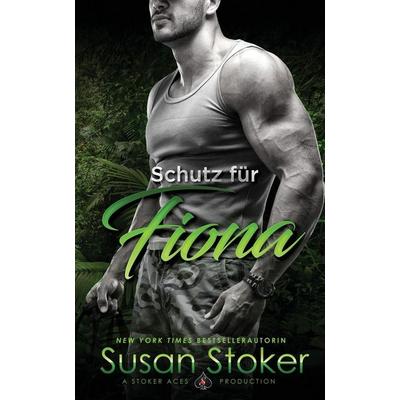 Schutz für Fiona, Taschenbuch von Susan Stoker, Stoker Aces Production, 978-1-64499-055-1