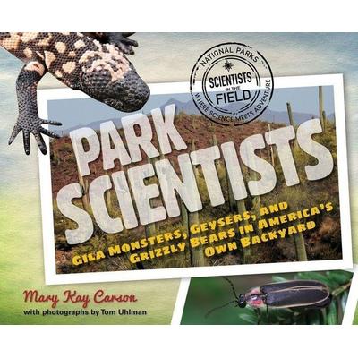 Park Scientists, Gebundene Ausgabe von Mary Kay Carson, Houghton Mifflin Company, 978-0-547-79268-2