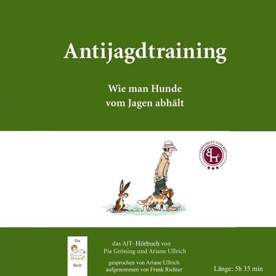 Antijagdtraining - Ariane Ullrich,Pia Gröning, Audio, 9783961427550