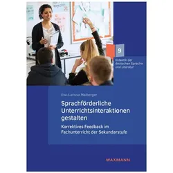 Sprachförderliche Unterrichtsinteraktionen gestalten, Fachbücher von Eva-Larissa Maiberger