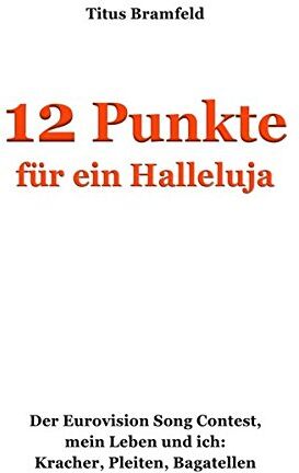 Titus Bramfeld - 12 Punkte für ein Halleluja - Preis vom 10.10.2026 11:48:34 h