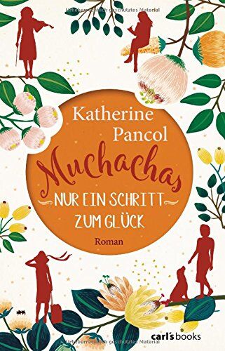 Katherine Pancol - Muchachas: Nur ein Schritt zum Glück - Roman Bd. 3 - Preis vom 11.10.2026 03:10:56 h