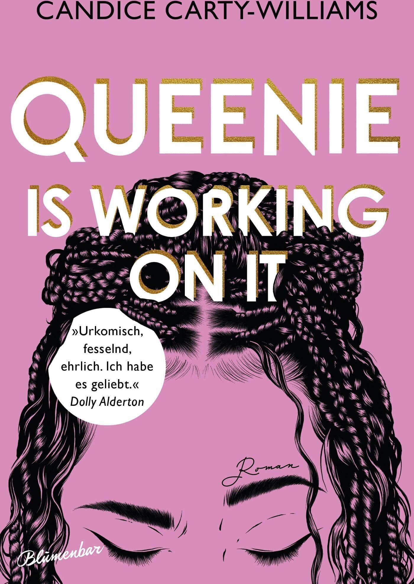 Candice Carty-Williams - Queenie is working on it - Preis vom 02.10.2026 23:42:20 h