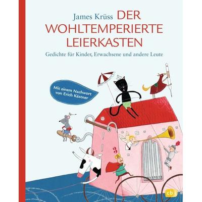 Der wohltemperierte Leierkasten, Gebundene Ausgabe von James Krüss, CBJ, 978-3-570-15512-7