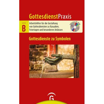Gottesdienste zu Symbolen, Taschenbuch von , Gütersloher Verlagshaus, 978-3-579-07562-4