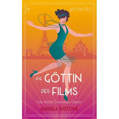 Die Göttin des Films, Taschenbuch von Andrea Instone, Licht & Schatten, 978-94-038-6434-1