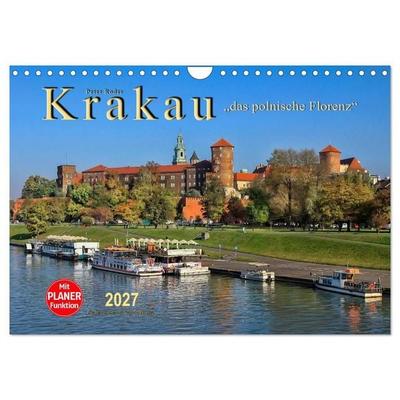 Krakau - das polnische Florenz (Wandkalender 2027 DIN A4 quer), CALVENDO Monatskalender
