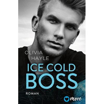 Ice Cold Boss, Taschenbuch von Olivia Hayle, More ein Imprint von Aufbau Verlage GmbH & Co. KG