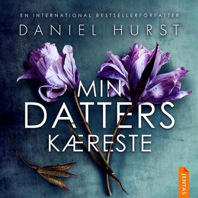 Min datters kæreste - Daniel Hurst, Audio, 9788742832295