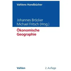 Ökonomische Geographie, Fachbücher von Johannes Bröcker, Michael Fritsch