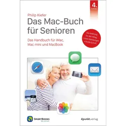 Das Mac-Buch für Senioren, Fachbücher von Philip Kiefer