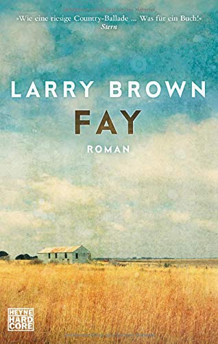 Larry Brown - Fay: Roman - Preis vom 19.10.2026 19:33:35 h