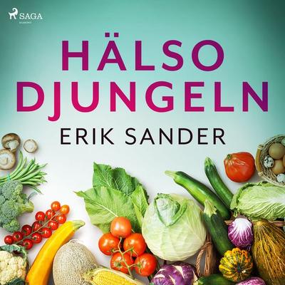 Hälsodjungeln - Erik Sander, Audio, 9788726370768