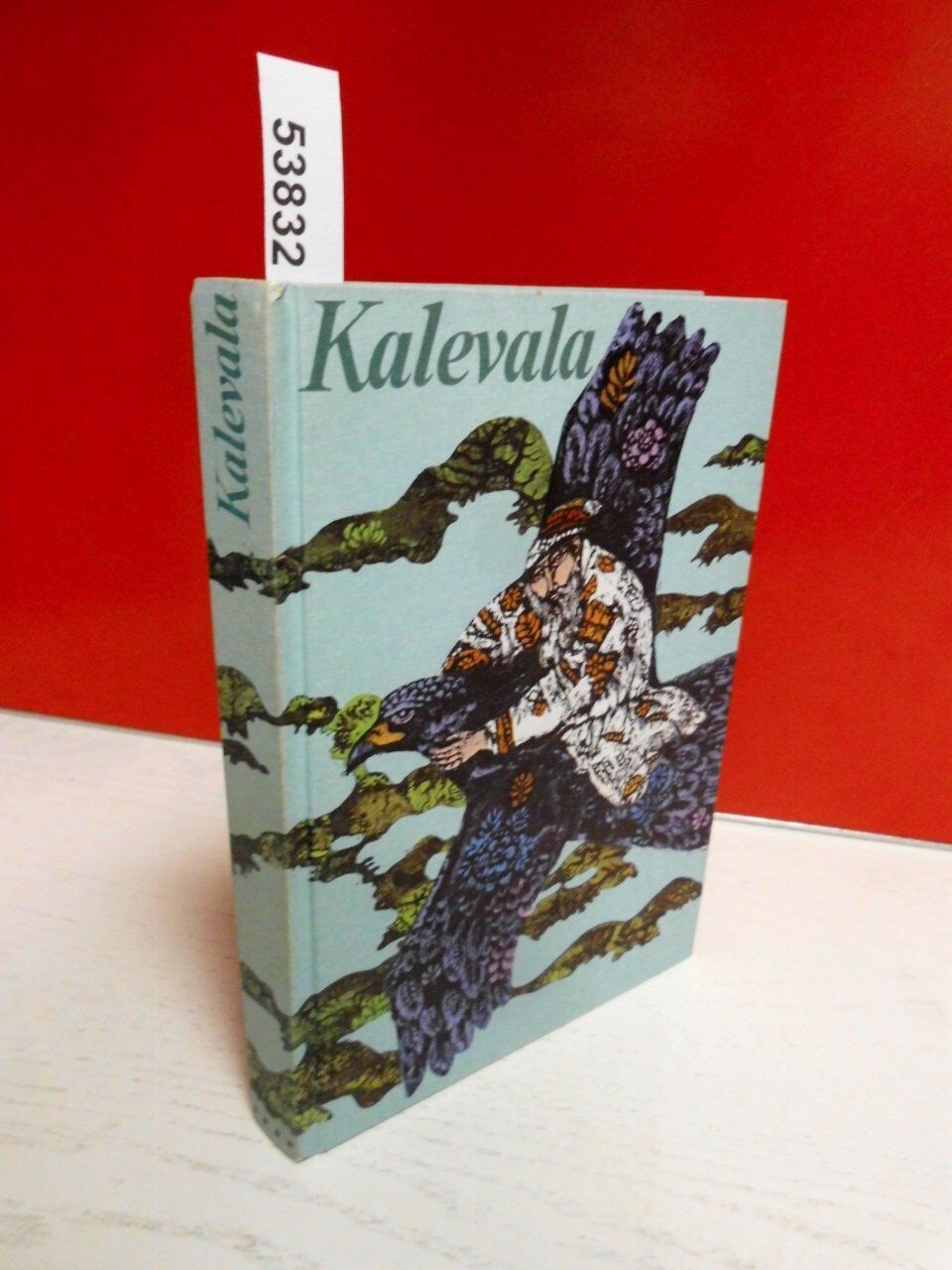 Kalevala. Die Taten von Väinämöinen, Ilmarinen und Lemminkäinen - Preis vom 02.10.2026 23:42:20 h