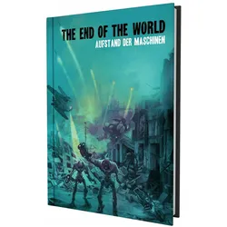 The End of the World - Aufstand der Maschinen, Belletristik von Andrew Fischer
