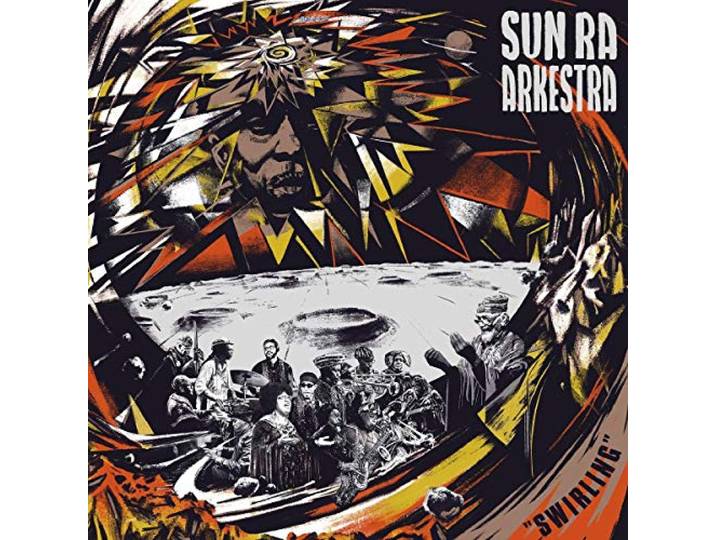 Sun Ra Arkestra - Swirling