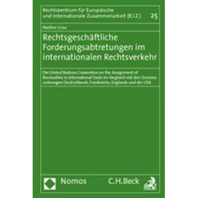 Rechtsgeschäftliche Forderungsabtretungen im internationalen Rechtsverkehr, Gebundene Ausgabe von Nadine Grau, Nomos, 978-3-8329-1189-8