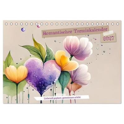 Romantischer Terminkalender (Tischkalender 2027 DIN A5 quer), CALVENDO Monatskalender