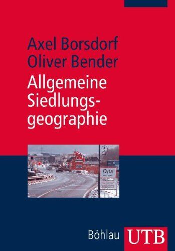 Axel Borsdorf - Allgemeine Siedlungsgeographie - Preis vom 17.10.2026 19:25:27 h
