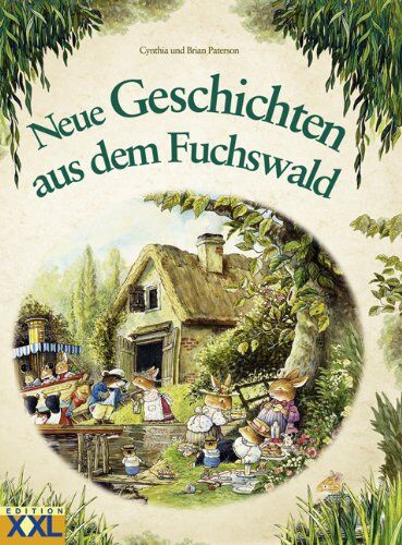 Cynthia Paterson - Neue Geschichten aus dem Fuchswald: Band 2 - Preis vom 19.10.2026 19:33:35 h