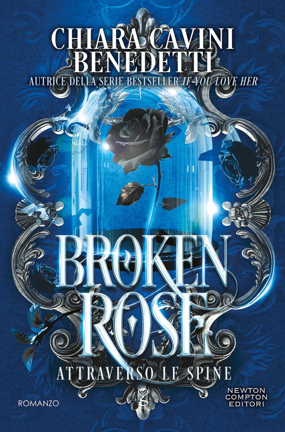 Chiara Cavini Benedetti - Broken rose. Attraverso le spine (Anagramma) - Preis vom 12.10.2026 11:37:12 h