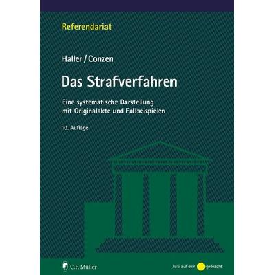Das Strafverfahren, Taschenbuch von Klaus Haller,Klaus Conzen, C.F. Müller, 978-3-8114-6475-9