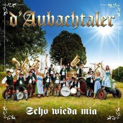 Scho wieda mia - Daubachtaler, CD