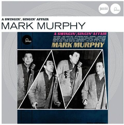 Mark Murphy - A Swingin', Singin' Affair (Jazz Club Originals) - Preis vom 09.10.2026 07:28:09 h