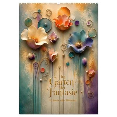 Im Garten der Fantasie - 12 Monate voller Blütenkunst (Wandkalender 2027 DIN A2 hoch), CALVENDO Monatskalender