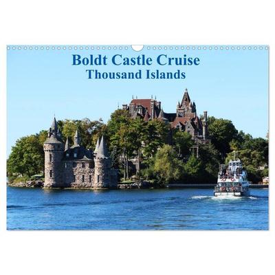 Boldt Castle Cruise Thousand Islands (Wall Calendar 2026 DIN A3 landscape), CALVENDO 12 Month Wall Calendar