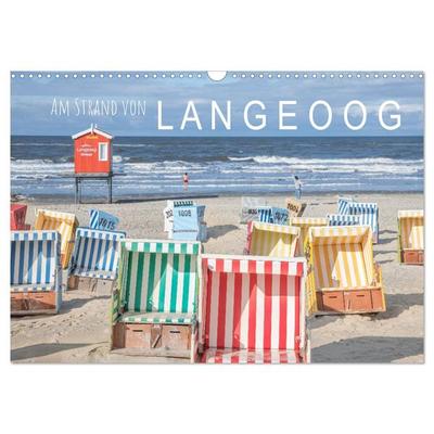 Am Strand von Langeoog (Wandkalender 2026 DIN A3 quer), CALVENDO Monatskalender