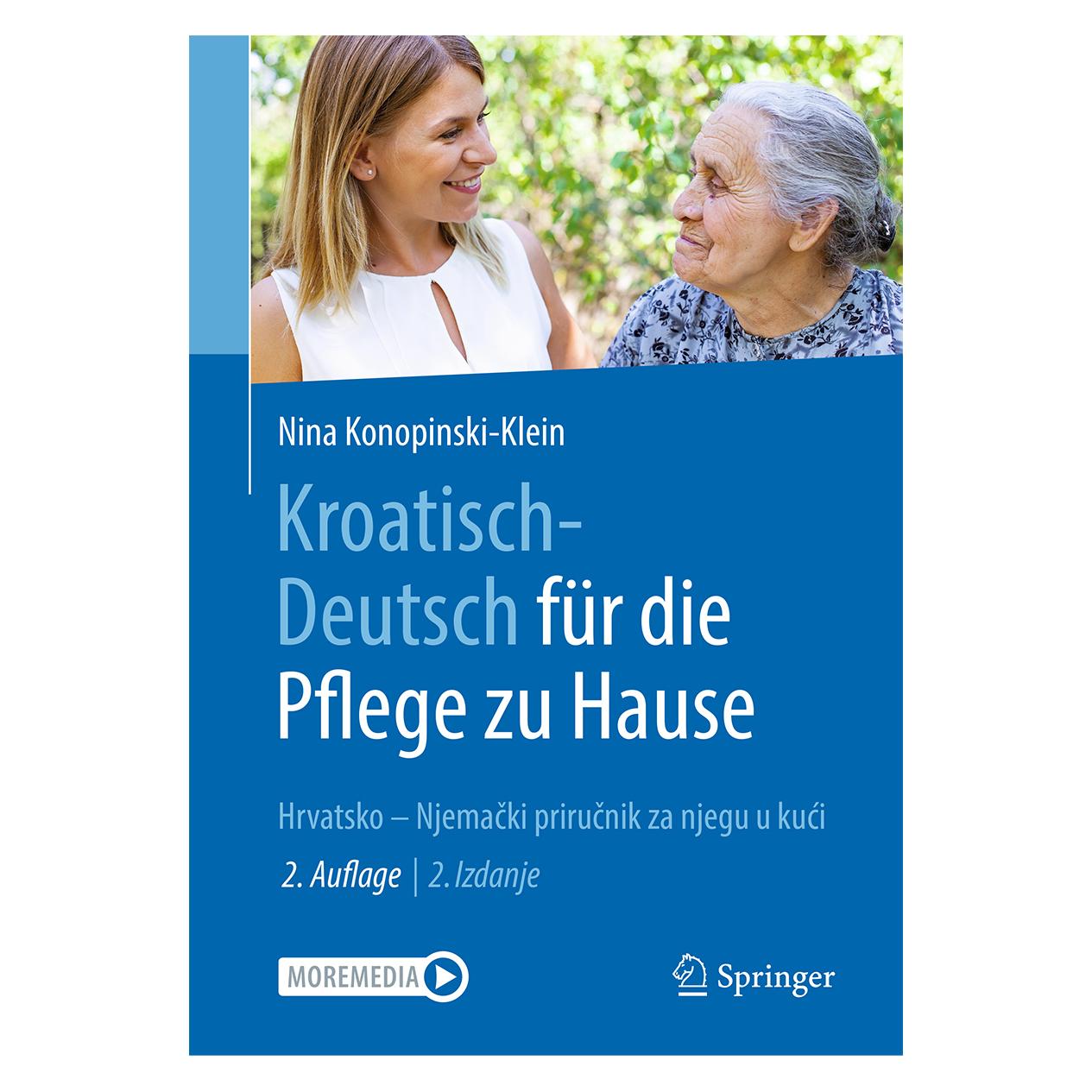 Vieweg & Teubner Kroatisch - Deutsch für die Pflege zu Hause (Deutsch, Softcover, Nina Konopinski-Klein) (43304059)