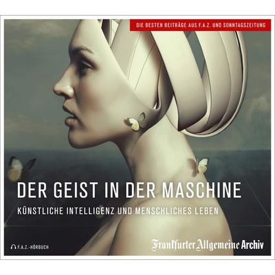 Der Geist in der Maschine - Frankfurter Allgemeine Archiv, Download, 9783898435703