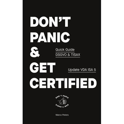 Don´t Panic and Get Certified, Taschenbuch von Marco Peters, BoD – Books on Demand, 978-3-7519-0475-9