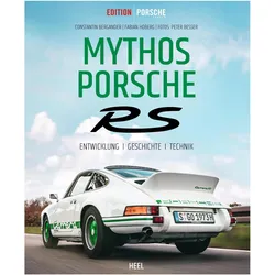 Edition Porsche Fahrer: Mythos Porsche RS, Ratgeber von Fabian Hoberg, Constantin Bergander