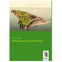 Rechtsgeschichte der Insel Helgoland, Fachbücher von Ernst von Moeller
