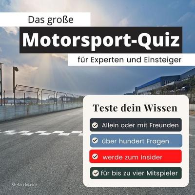 Das große Motorsport-Quiz für Experten und Einsteiger -