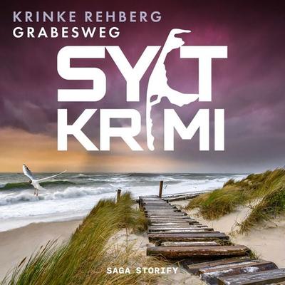 SYLTKRIMI Grabesweg - Küstenkrimi: Nordseekrimi - Krinke Rehberg, Audio, 9788727247830