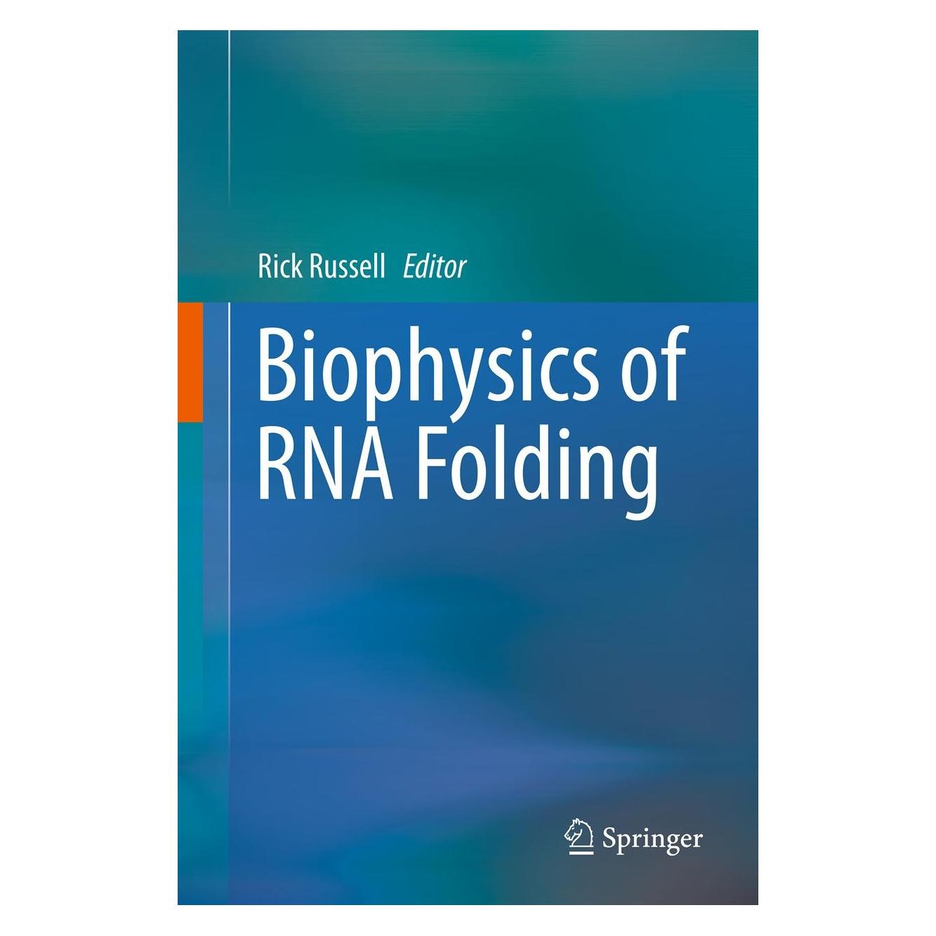 Springer Biophysics of RNA Folding (Englisch, Hardcover, Rick Russell) (9781461449539)