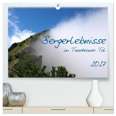 Bergerlebnisse im Tannheimer Tal (hochwertiger Premium Wandkalender 2027 DIN A2 quer), Kunstdruck in Hochglanz