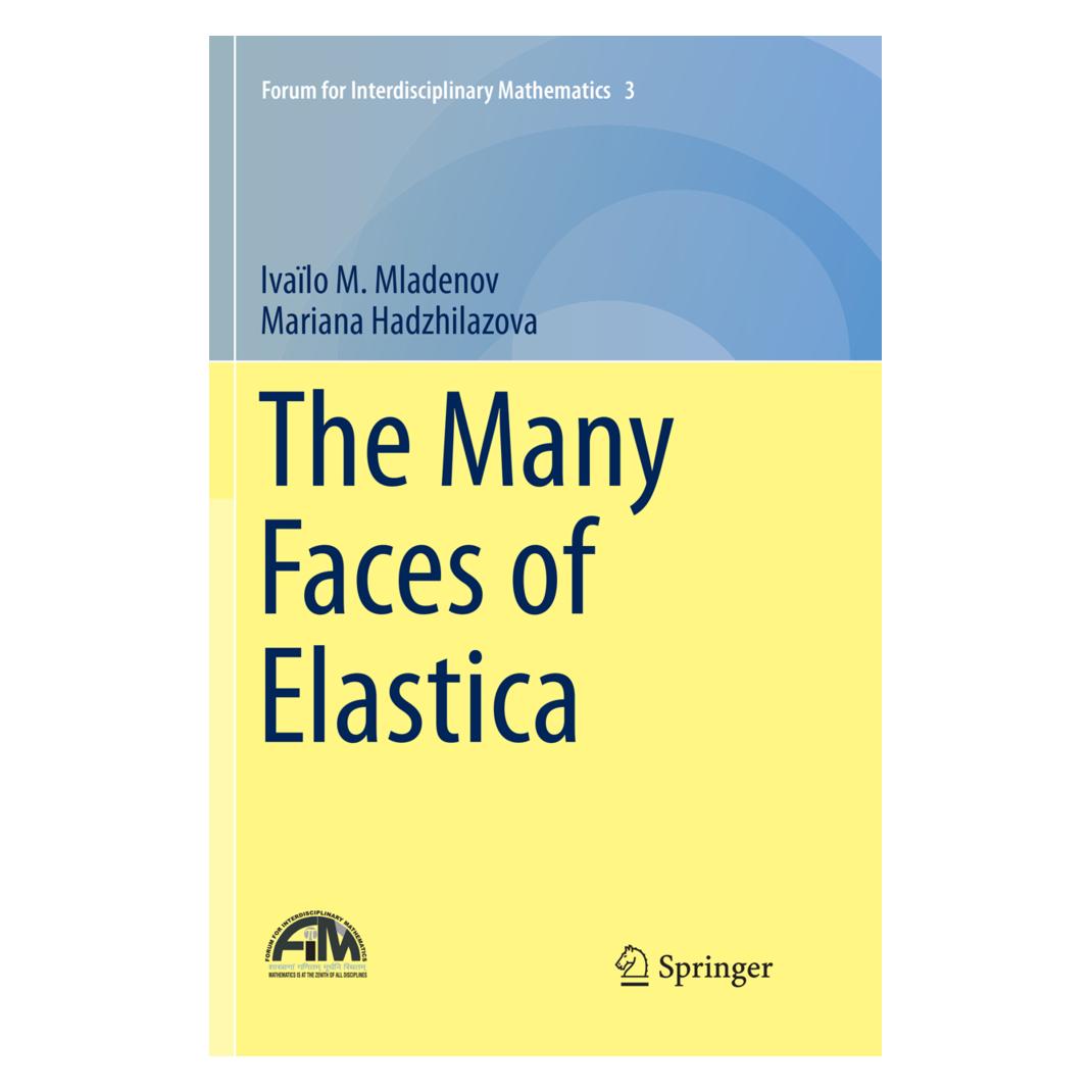 Springer The Many Faces of Elastica (Englisch, Softcover, Ivaïlo M. Mladenov, Mariana Hadzhilazova) (56051842)